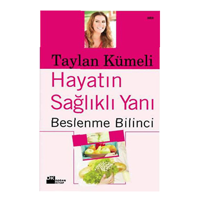 Hayatın Sağlıklı Yanı - Beslenme Bilinci