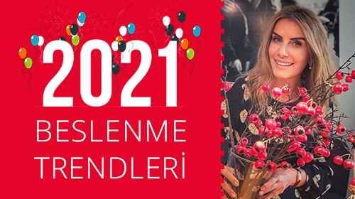 2021 Beslenme Trendleri