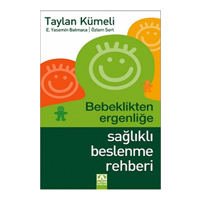 Sağlıklı Beslenme ve Diyet Uzmanı Taylan Kümeli'den Bebeklikten Ergenliğe Sağlıklı Beslenme Rehberi Kitap