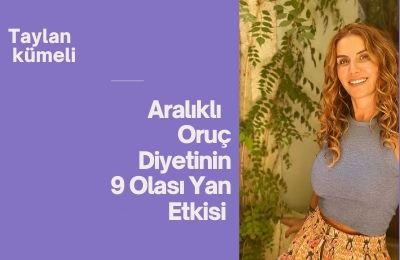 Aralıklı Orucun 9 Olası Yan Etkisi