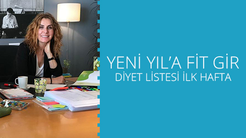 Yeni Yıla Fit Gir 1. Hafta Diyet Programı